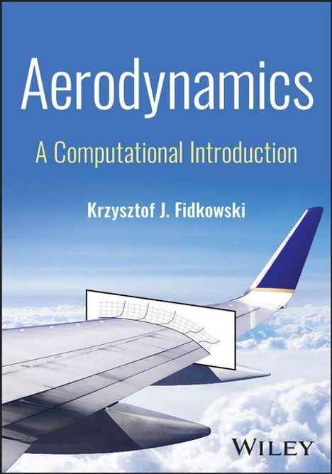 Krzysztof Fidkowski: Aerodynamics, Buch