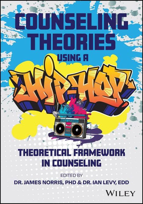 Text: "Counseling Theories Using a Hip-Hop Theoretical Framework in Counseling." Graffiti-Stil mit einem bunten Boombox-Design.
