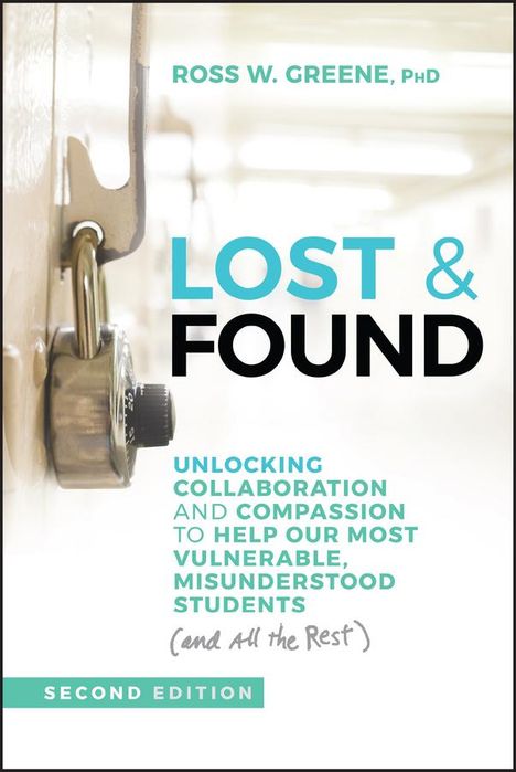 Ross W Greene: Lost &amp; Found, Buch