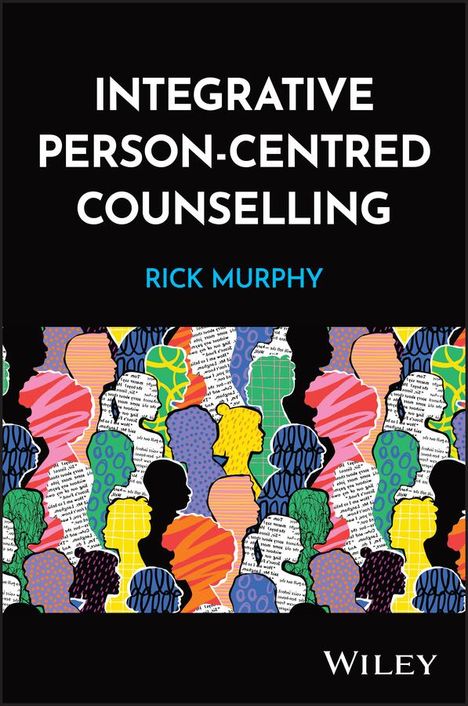 Rick Murphy: A Person-Centred Approach to Integrative Counselling, Buch