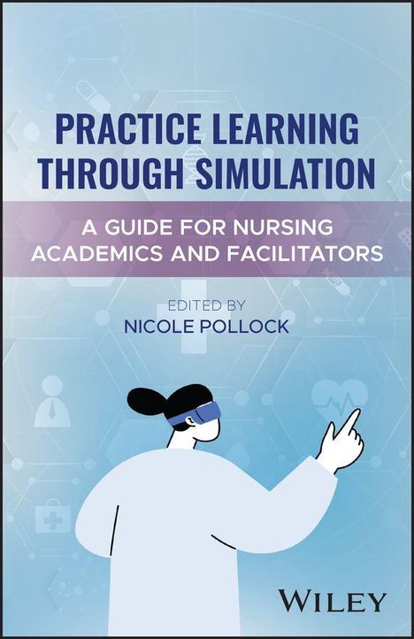 „Practice Learning through Simulation“, ein Leitfaden für Pflegeakademiker. Illustration: Person mit VR-Brille zeigt nach oben.