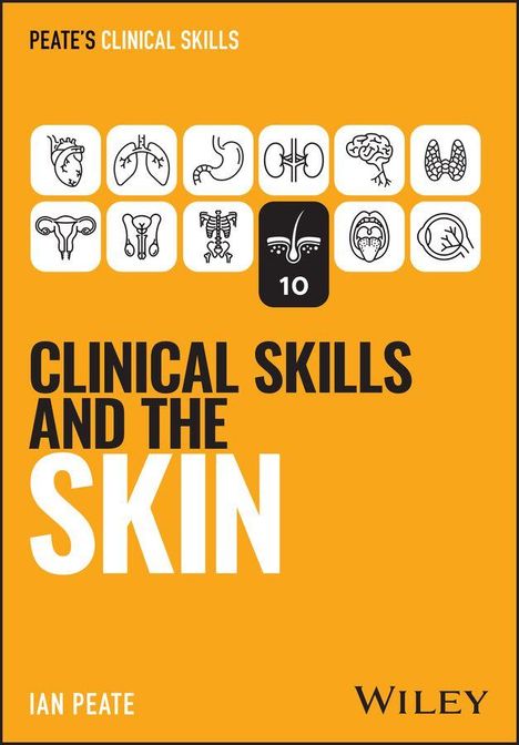 "Clinical Skills and the Skin" in Großschrift. Oben Symbole von Körperorganen. Autor: Ian Peate.