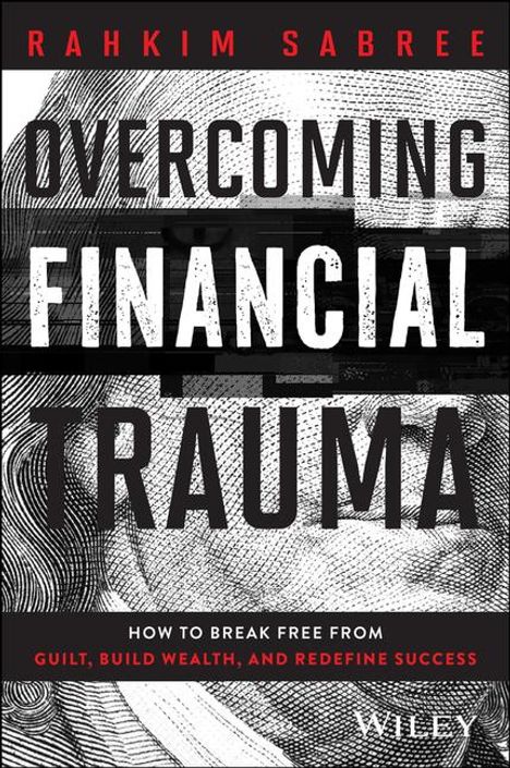 Rahkim Sabree: Overcoming Financial Trauma, Buch