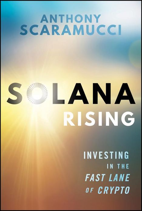Anthony Scaramucci: Solana Rising, Buch