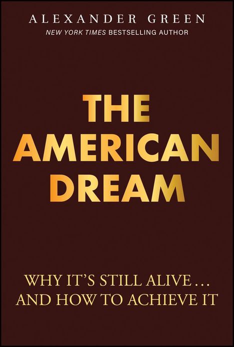 Alexander Green: The American Dream, Buch