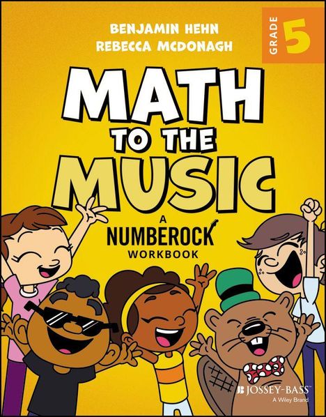 „MATH TO THE MUSIC: A Numberock Workbook, Grade 5." Illustrationen von lachenden Kindern und einem Biber.