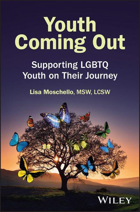 Text: "Youth Coming Out: Supporting LGBTQ Youth on Their Journey - Lisa Moschello, MSW, LCSW". Baum mit bunten Schmetterlingen.