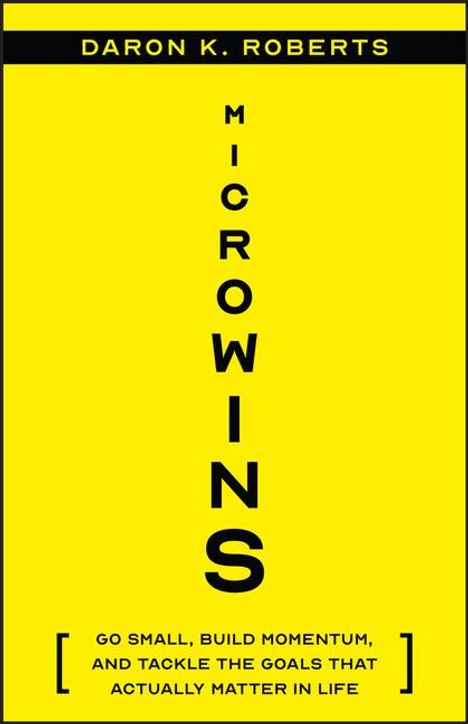 Daron K Roberts: Microwins, Buch