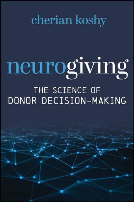 Cherian Koshy: Neurogiving, Buch