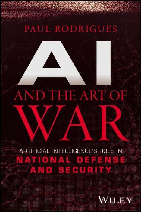 Paul Rodrigues: AI and the Art of War, Buch