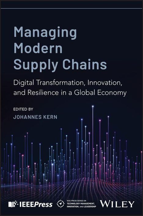 „Managing Modern Supply Chains“ oben, leuchtende Linien unten, Herausgeber: Johannes Kern.