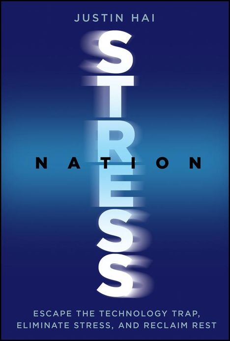 Justin Hai: Stress Nation, Buch
