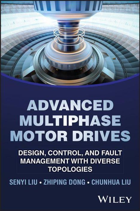 Text: "Advanced Multiphase Motor Drives: Design, Control, and Fault Management with Diverse Topologies." Bild eines Motors.