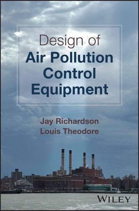 Text: "Design of Air Pollution Control Equipment," Autoren: Jay Richardson, Louis Theodore. Abgebildet ist eine Stadtlandschaft.