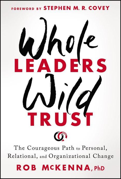 Rob McKenna: Whole Leaders, Wild Trust, Buch
