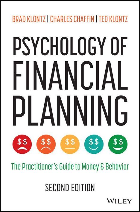 "Psychology of Financial Planning" von Brad Klontz, Charles Chaffin, Ted Klontz. Sechs farbige Smileys mit Dollarzeichen.