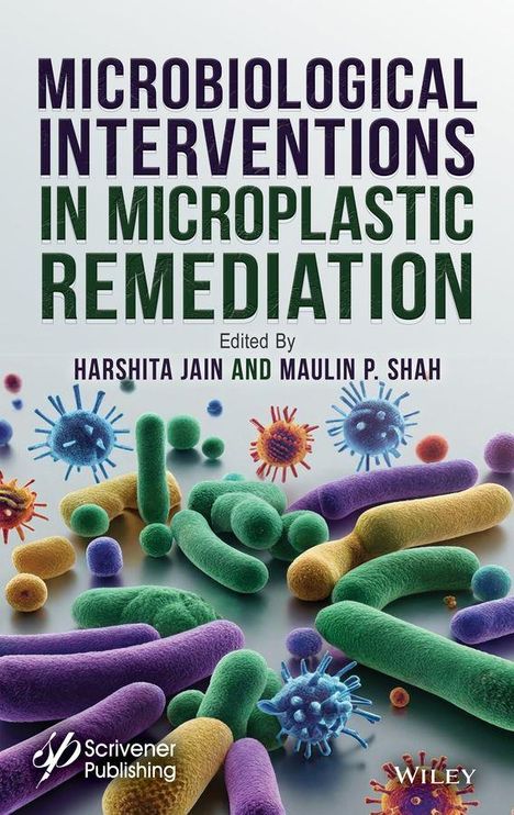 "MICROBIOLOGICAL INTERVENTIONS IN MICROPLASTIC REMEDIATION", bunte Bakterien und Mikroorganismen.