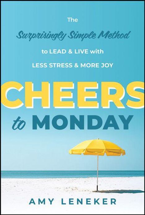 Amy Leneker: Cheers to Monday, Buch