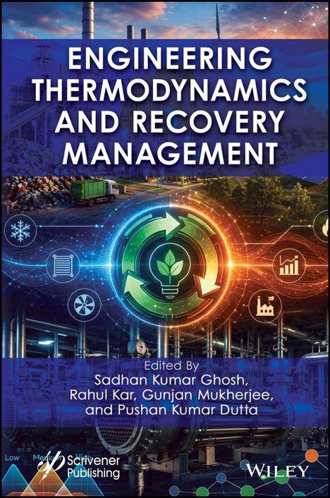 "Engineering Thermodynamics and Recovery Management" von Sadhan Kumar Ghosh und anderen. Industrielandschaft, Recycling-Symbol.