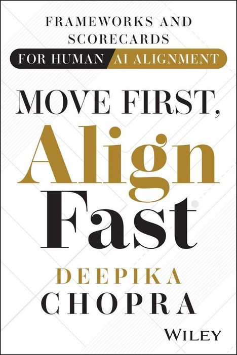 Deepika Chopra: Move First, Align Fast, Buch