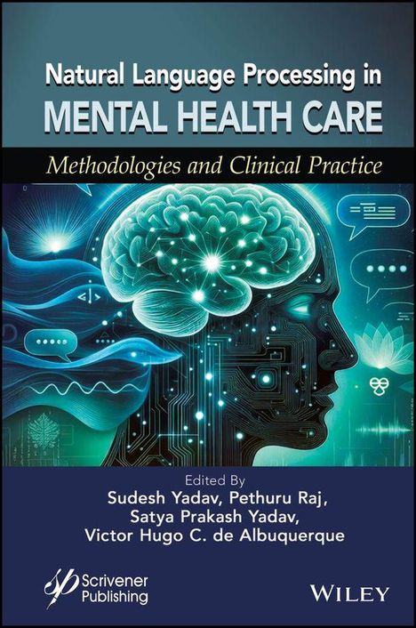 Titel: "Natural Language Processing in MENTAL HEALTH CARE". Herausgegeben von Sudesh Yadav und anderen. Illustration: Kopf mit Gehirn und digitalen Elementen.
