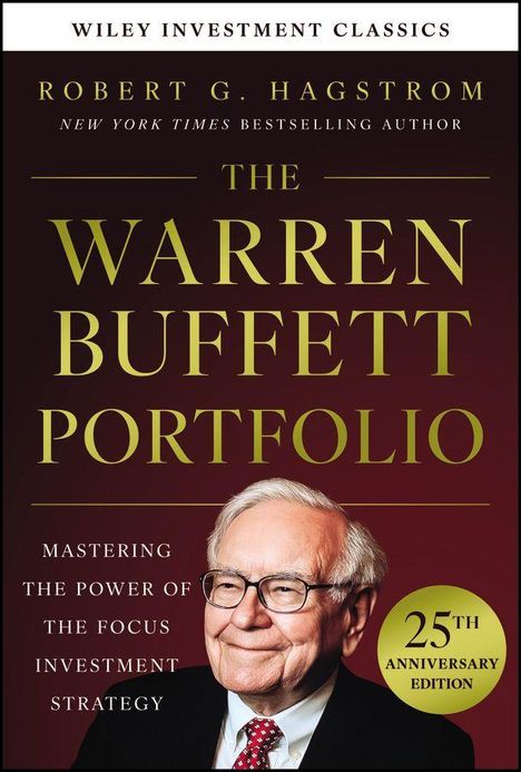„The Warren Buffett Portfolio“ von Robert G. Hagstrom, 25. Jubiläumsausgabe. Zeigt einen älteren Mann mit Brille, lächelnd.
