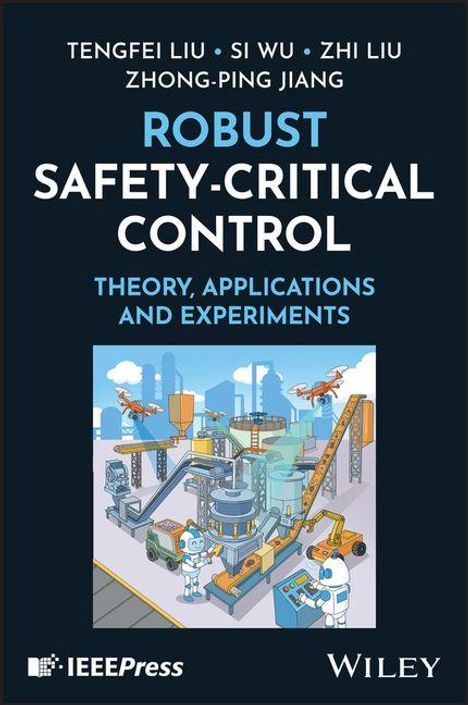 Text: "Robust Safety-Critical Control: Theory, Applications and Experiments." Illustration einer Fabrikhalle mit Robotern.