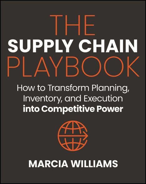 Text: „The Supply Chain Playbook. How to Transform Planning, Inventory, and Execution into Competitive Power.“ Logo: Globus.