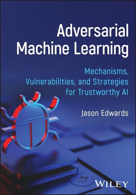 Jason Edwards: Adversarial Machine Learning, Buch