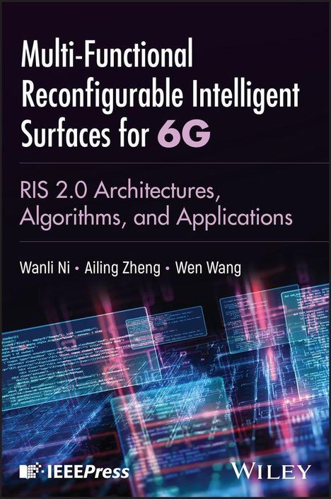 "Multi-Functional Reconfigurable Intelligent Surfaces for 6G", darunter digitale Datenbilder, IEEE und Wiley Logos.