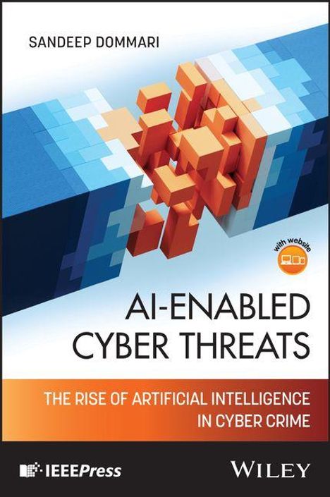 Text: "AI-Enabled Cyber Threats: The Rise of Artificial Intelligence in Cyber Crime." Illustration mit blauen und orangen Pixelblöcken.