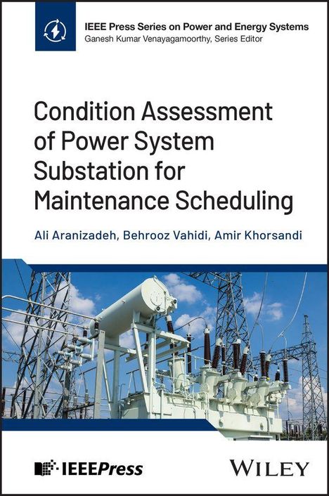 Titel: "Condition Assessment of Power System Substation for Maintenance Scheduling". Bild: Umspannwerkstrukturen unter blauem Himmel.