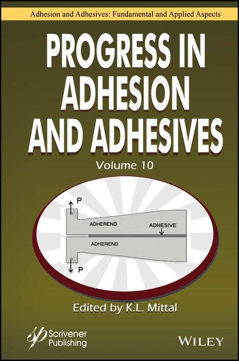 "Progress in Adhesion and Adhesives, Volume 10, Edited by K.L. Mittal." Grafik zeigt Pfeile mit Beschriftung "Adherend".