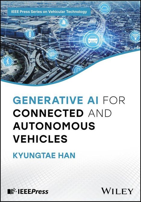 Text: "Generative AI for Connected and Autonomous Vehicles" von Kyungtae Han, IEEE Press, Wiley.  
Hintergrund: Stadtansicht, digital vernetzt.