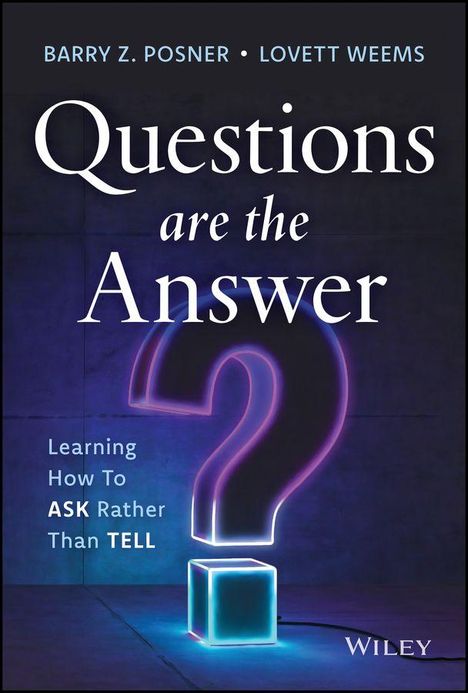 "Questions are the Answer" von Barry Z. Posner und Lovett Weems. Ein großes neonfarbenes Fragezeichen leuchtet.