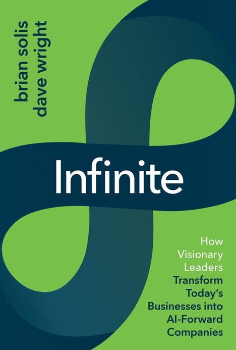 "Infinite" in Weiß auf blau-grünem Hintergrund. Links rotierende Namen: "brian solis", "dave wright". Text rechts beschreibt Führung.