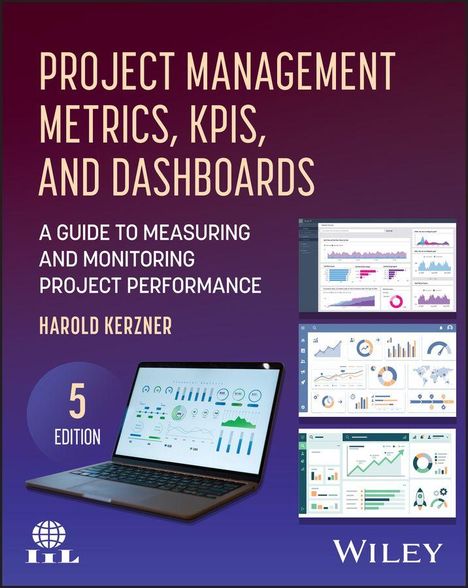 "Project Management Metrics, KPIs, and Dashboards. Harold Kerzner. 5th Edition. Laptop mit Diagrammen. Wiley-Logo."