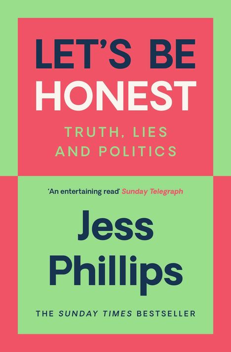 Jess Phillips: Let's Be Honest, Buch