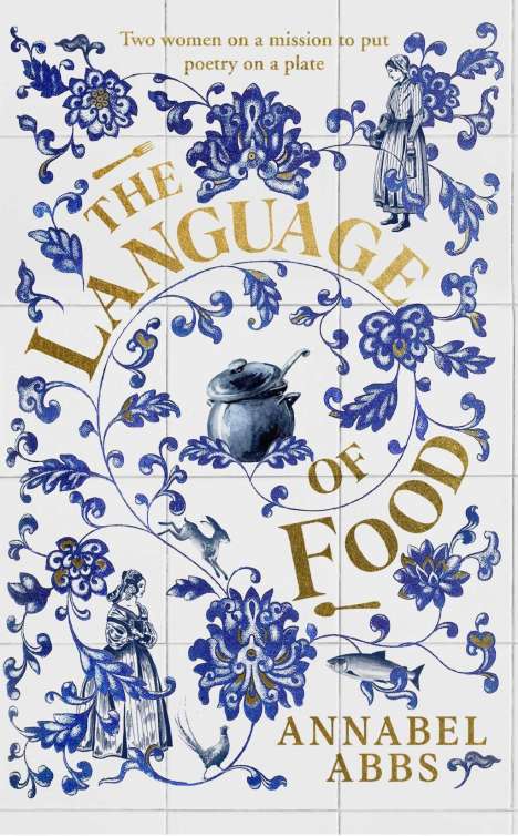 Annabel Abbs: Abbs, A: Language of Food, Buch