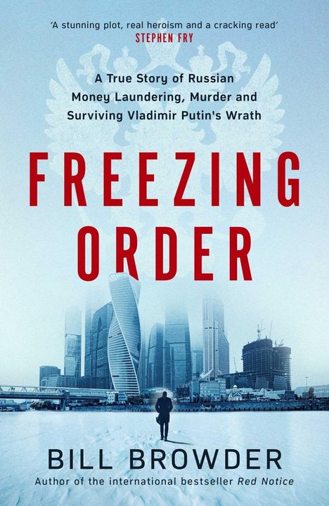 Bill Browder: Freezing Order, Buch
