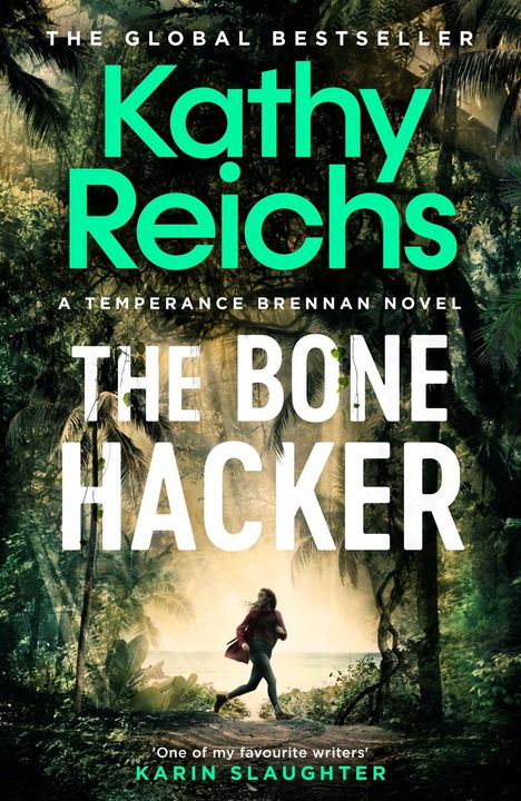 Kathy Reichs: The Bone Hacker, Buch