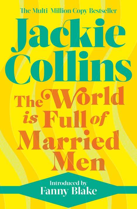 Jackie Collins: The World is Full of Married Men, Buch