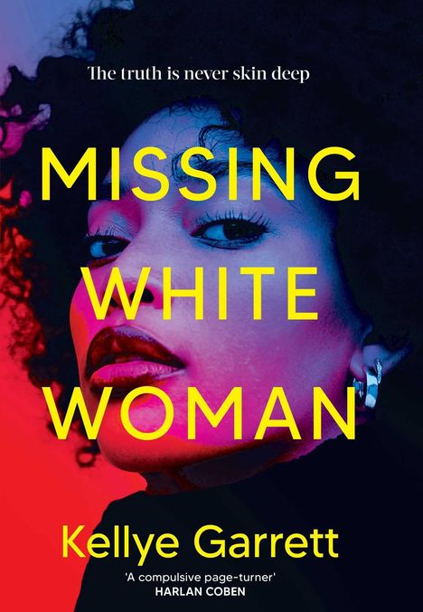 Kellye Garrett: Missing White Woman, Buch