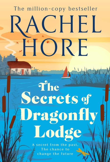 Rachel Hore: The Secrets of Dragonfly Lodge, Buch