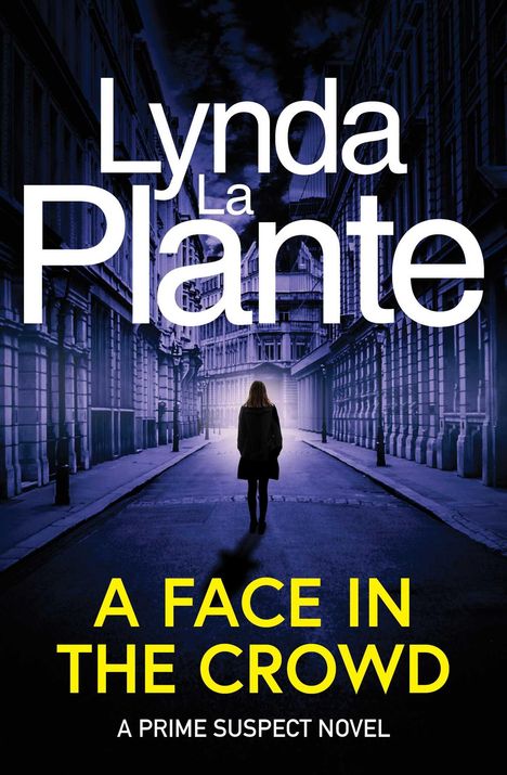 Lynda La Plante: Prime Suspect 2: A Face in the Crowd, Buch