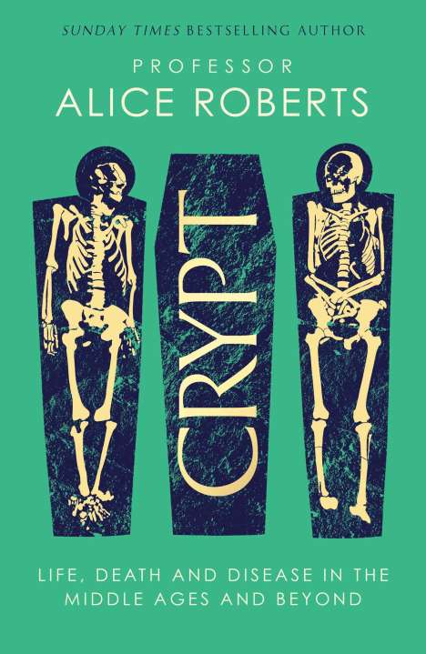 Alice Roberts: Crypt, Buch