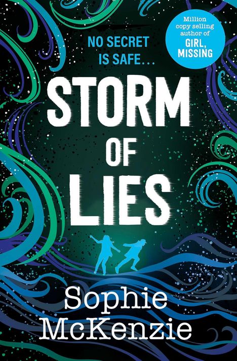 Sophie McKenzie: Storm of Lies, Buch