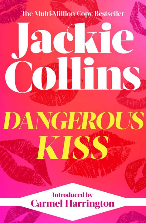 Jackie Collins: Dangerous Kiss, Buch