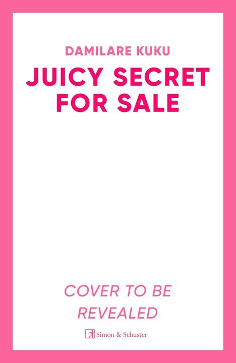 Damilare Kuku: Juicy Secret for Sale, Buch