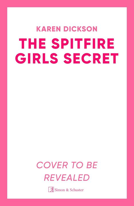 Karen Dickson: The Spitfire Girls Secret, Buch